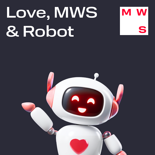 Love, MWS & Robot